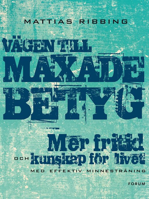 Title details for Vägen till maxade betyg by Mattias Ribbing - Available